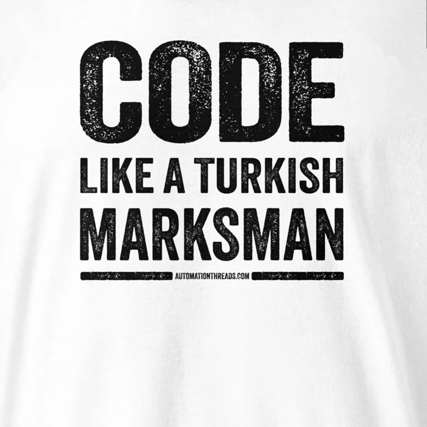 Code Like a Turkish Marksman Raglan