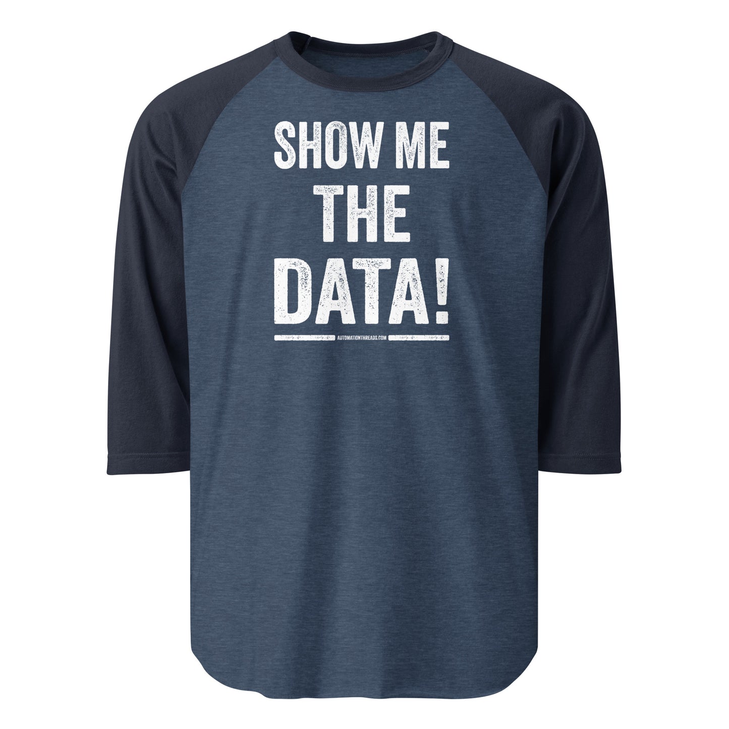 Show Me the Data Raglan - Automation Threads