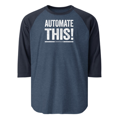 Automate This! Raglan