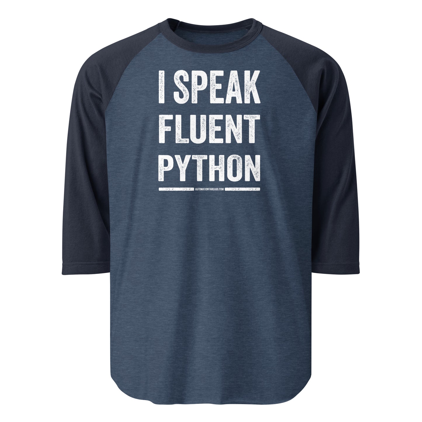 I Speak Fluent Python Raglan