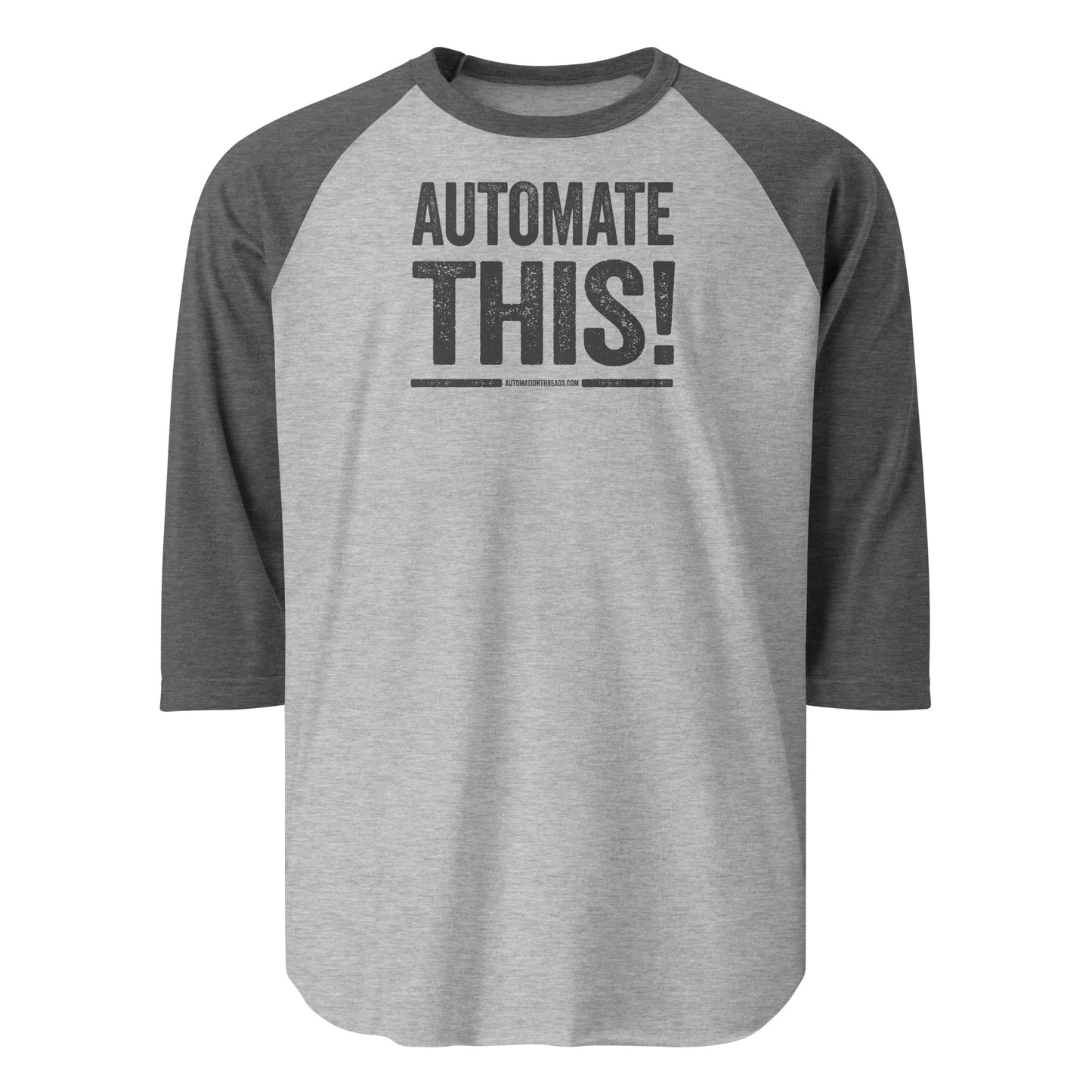 Automate This! Raglan