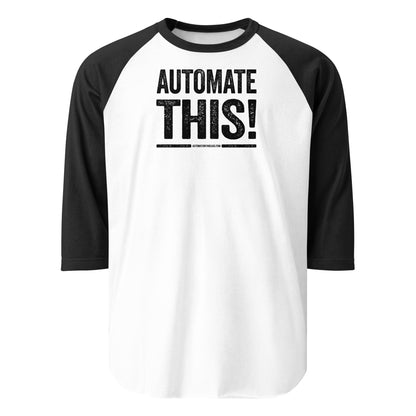 Automate This! Raglan