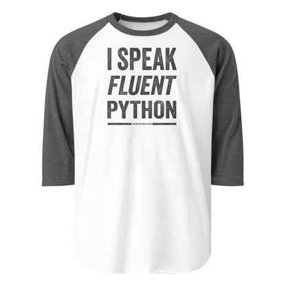 I Speak Fluent Python Raglan