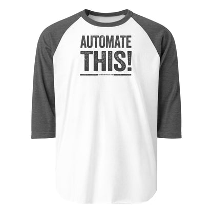 Automate This! Raglan