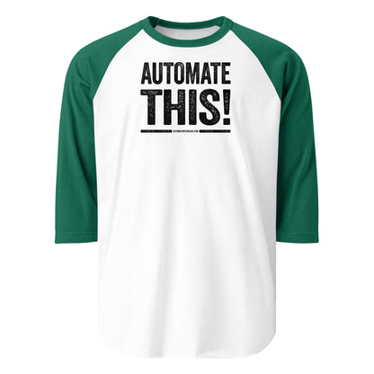 Automate This! Raglan