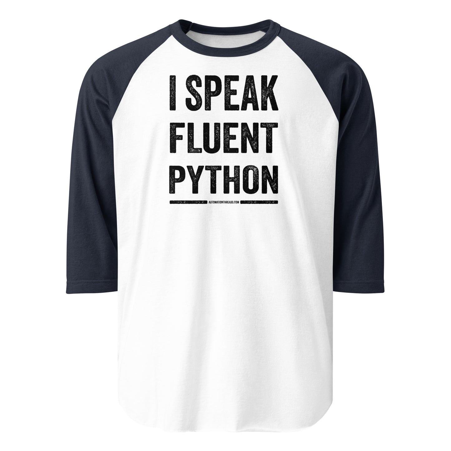 I Speak Fluent Python Raglan