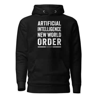 Artificial Intelligence New World Order Hoodie - Automation Threads