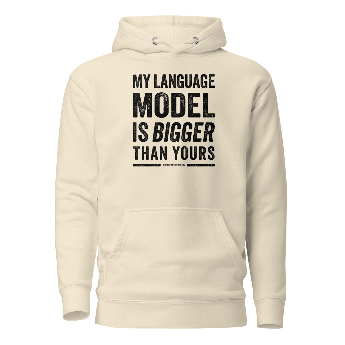 My Language Model is Bigger Than Yours Hoodie