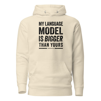 My Language Model is Bigger Than Yours Hoodie