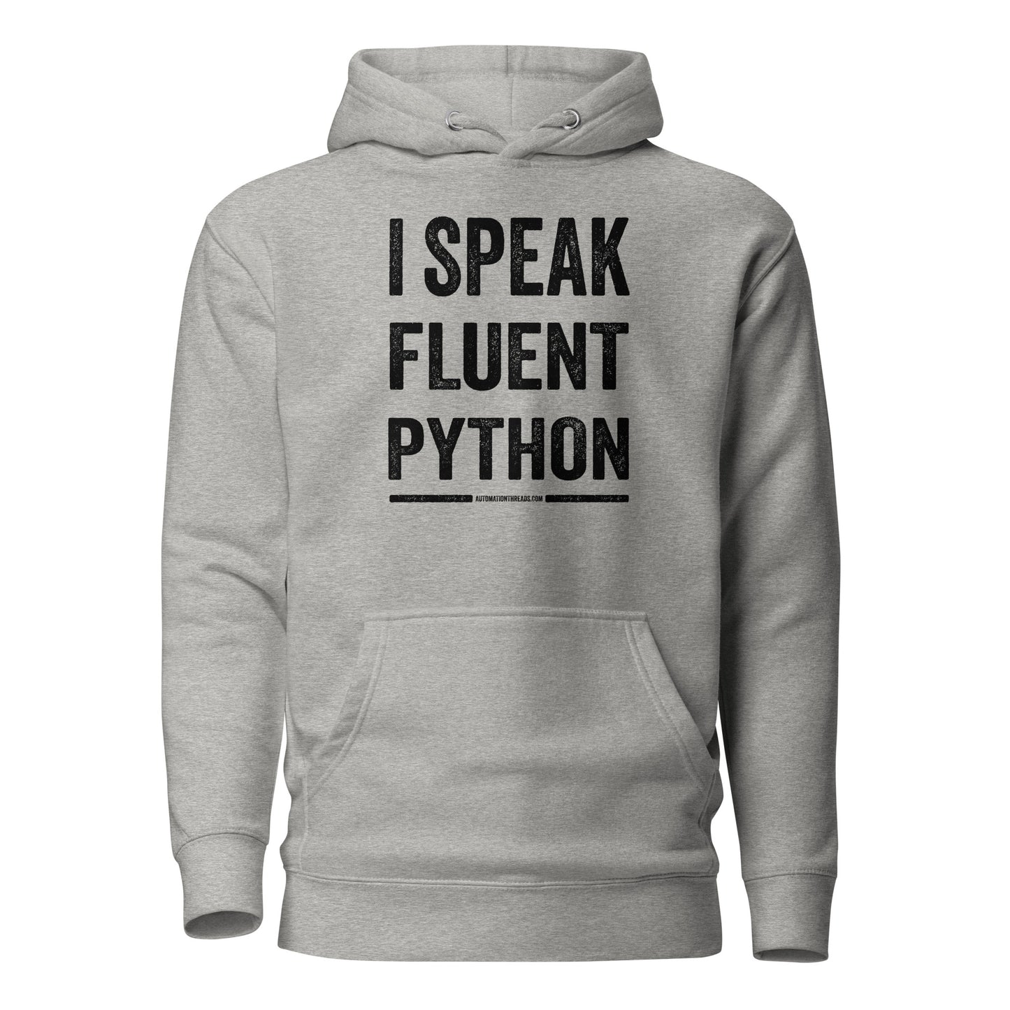 I Speak Fluent Python Hoodie - Automation Threads