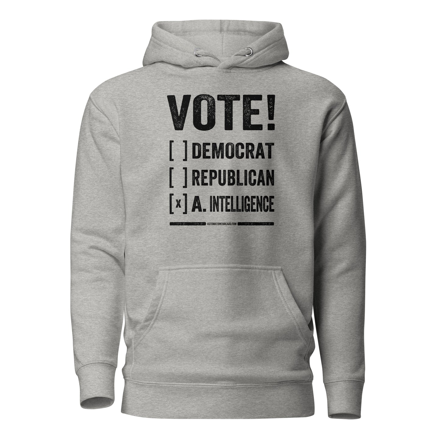 Vote! Democrat, Republican, Ai Hoodie - Automation Threads