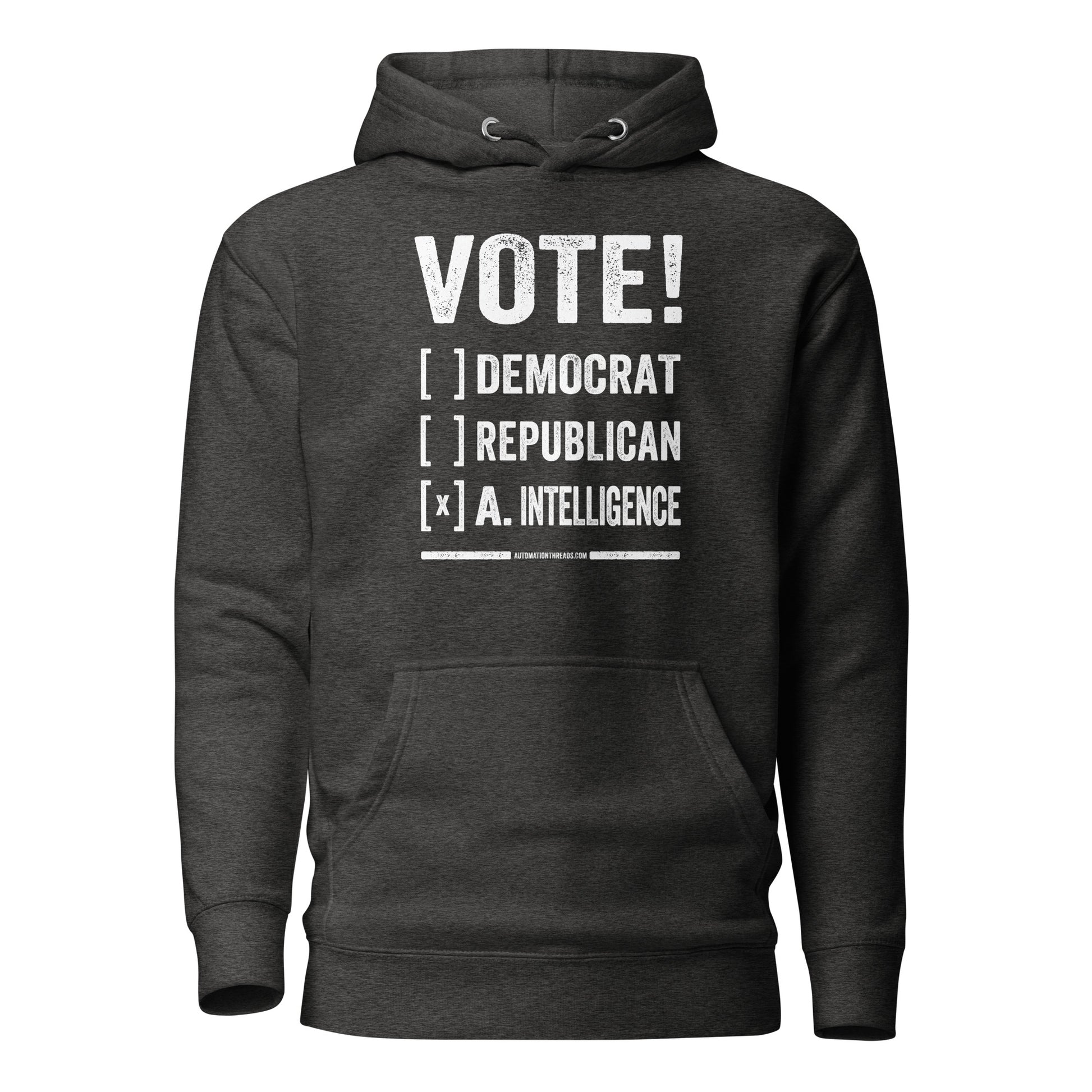 Vote! Democrat, Republican, Ai Hoodie - Automation Threads