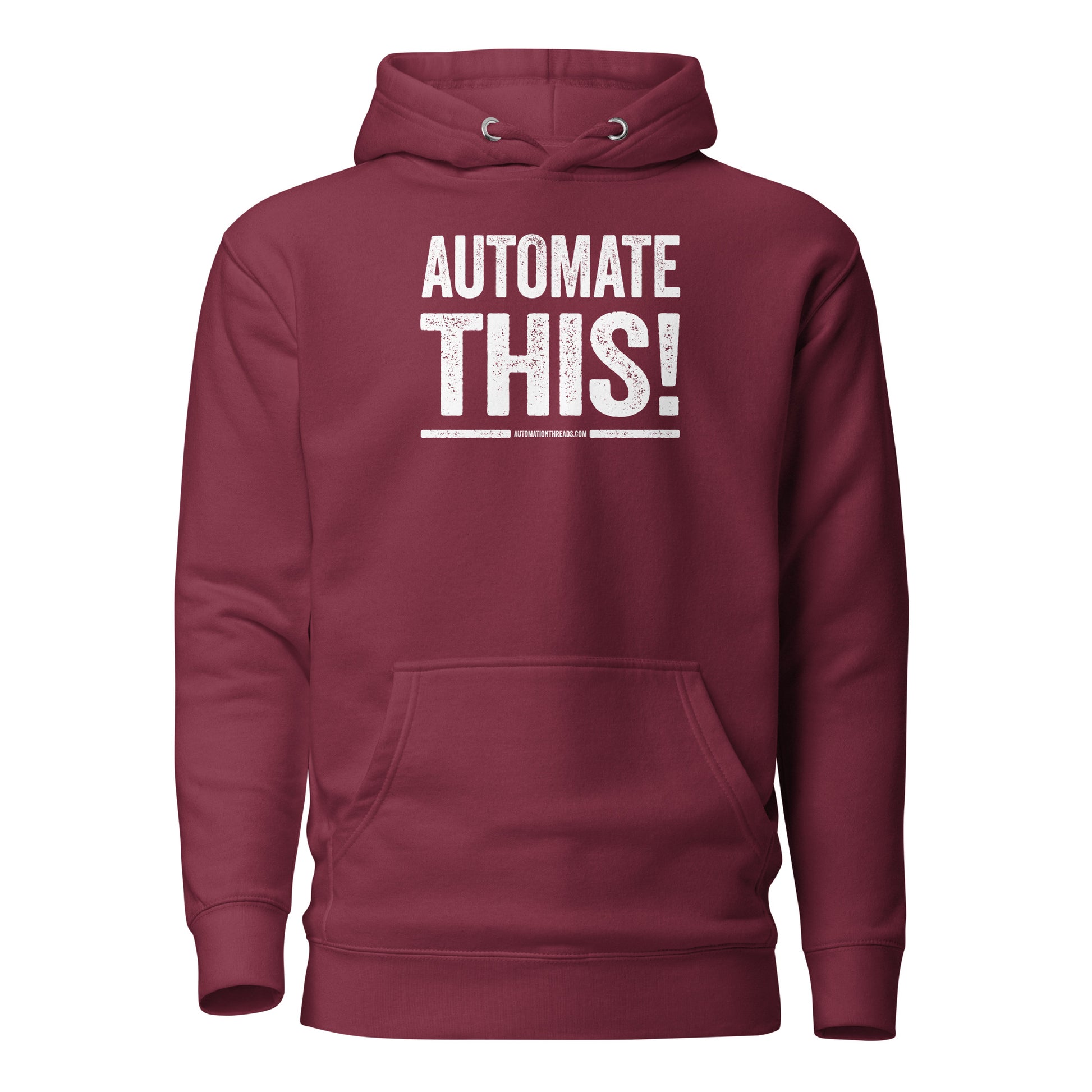 Automate This! Hoodie - Automation Threads