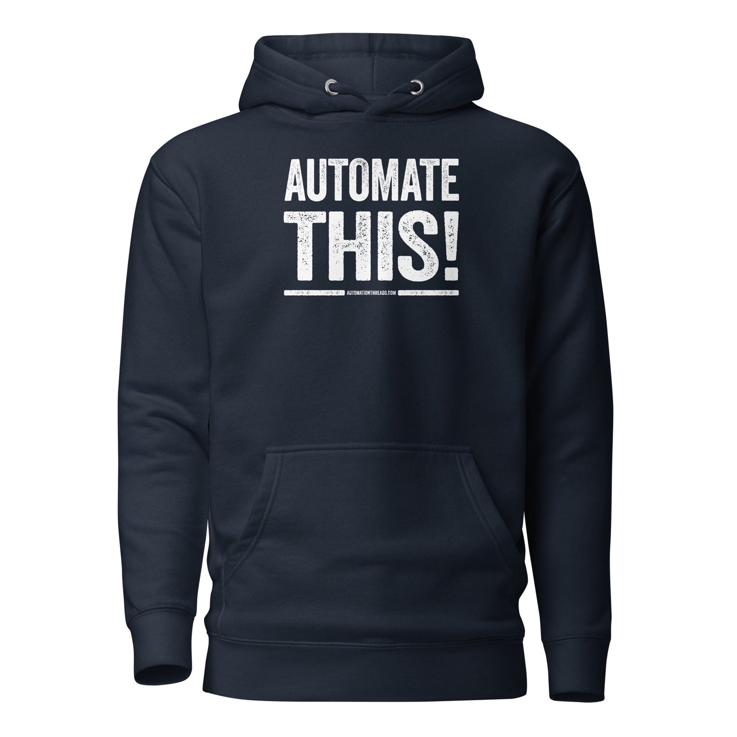 Automate This! Hoodie - Automation Threads