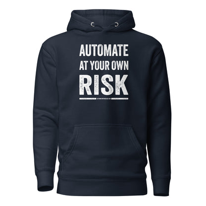 Automate at Your Own Risk Hoodie - Automation Threads