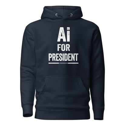 Ai for President Hoodie - Automation Threads