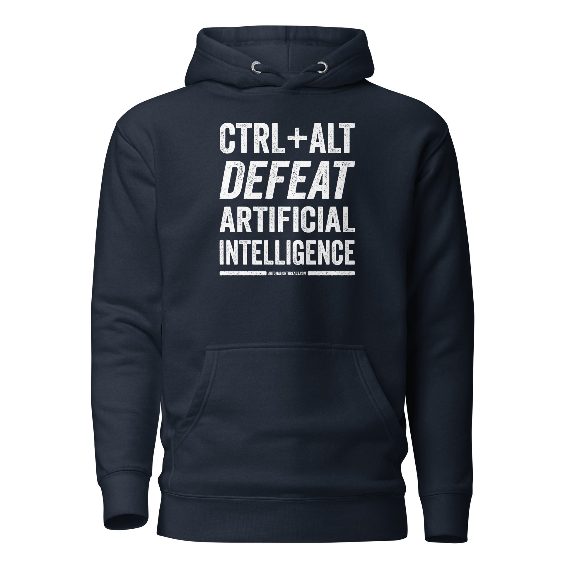 Ctrl+Alt+Defeat, Artificial Intelligence Hoodie - Automation Threads