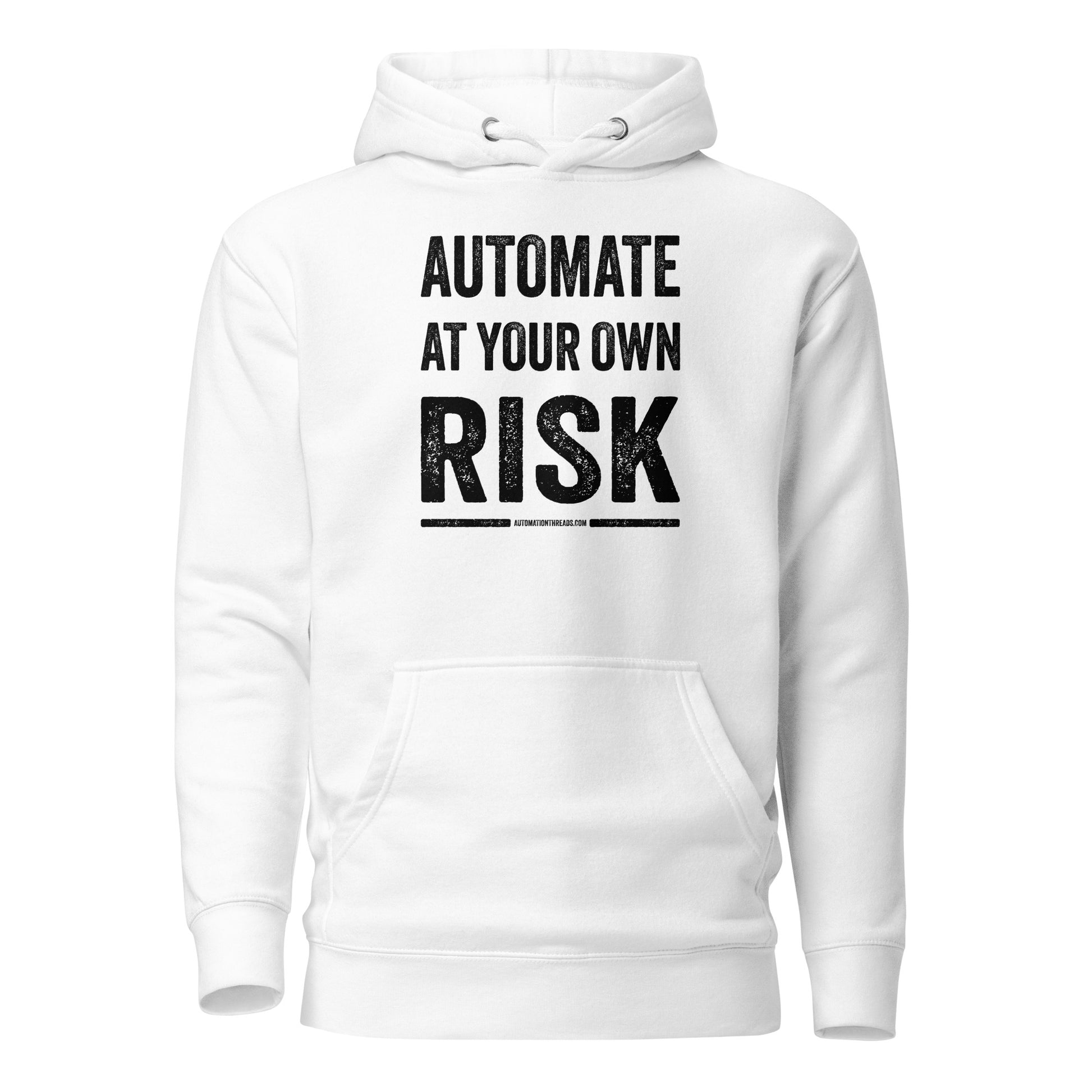 Automate at Your Own Risk Hoodie - Automation Threads