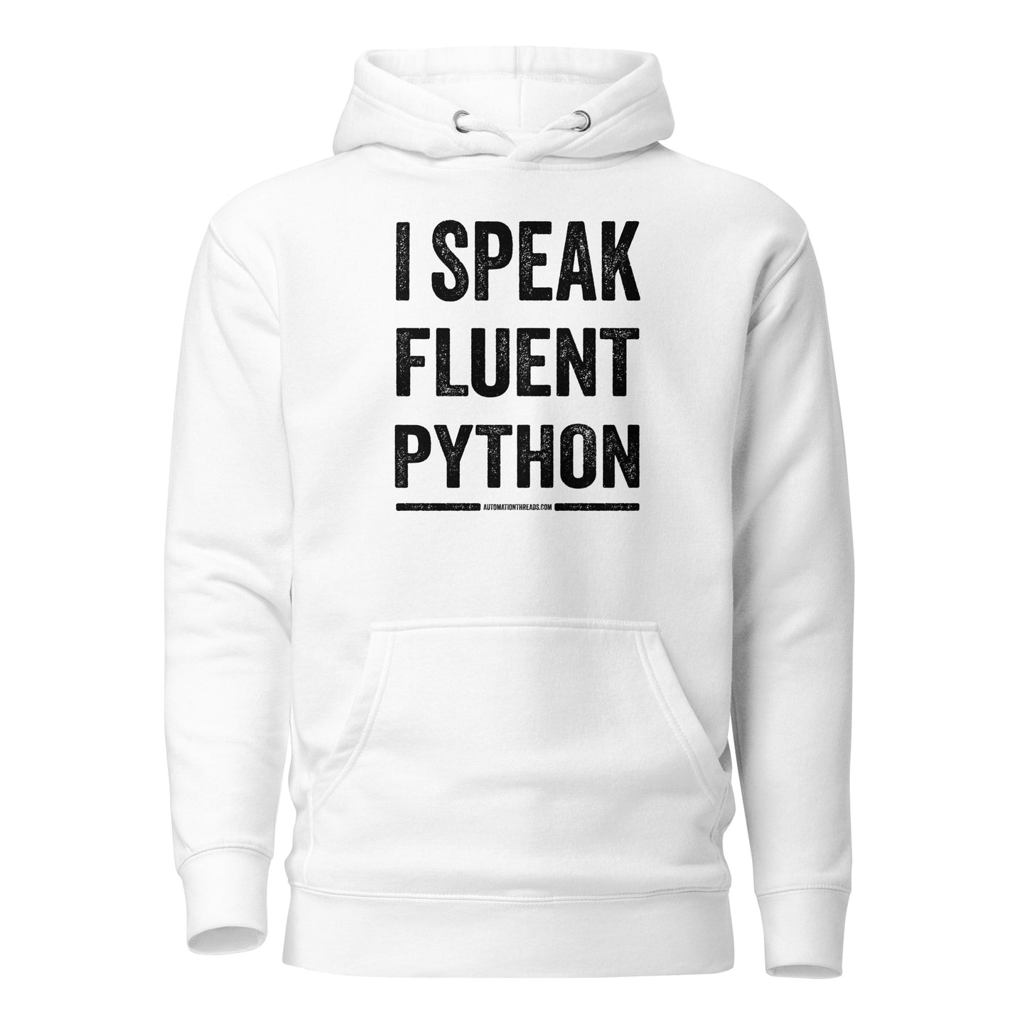 I Speak Fluent Python Hoodie - Automation Threads