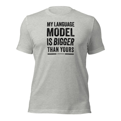 My Language Model is Bigger Than Yours Tee - Automation Threads