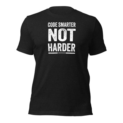 Code Smarter Not Harder Tee