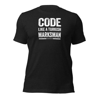 Code Like a Turkish Marksman Tee