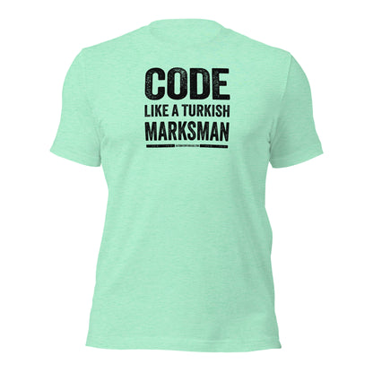 Code Like a Turkish Marksman Tee