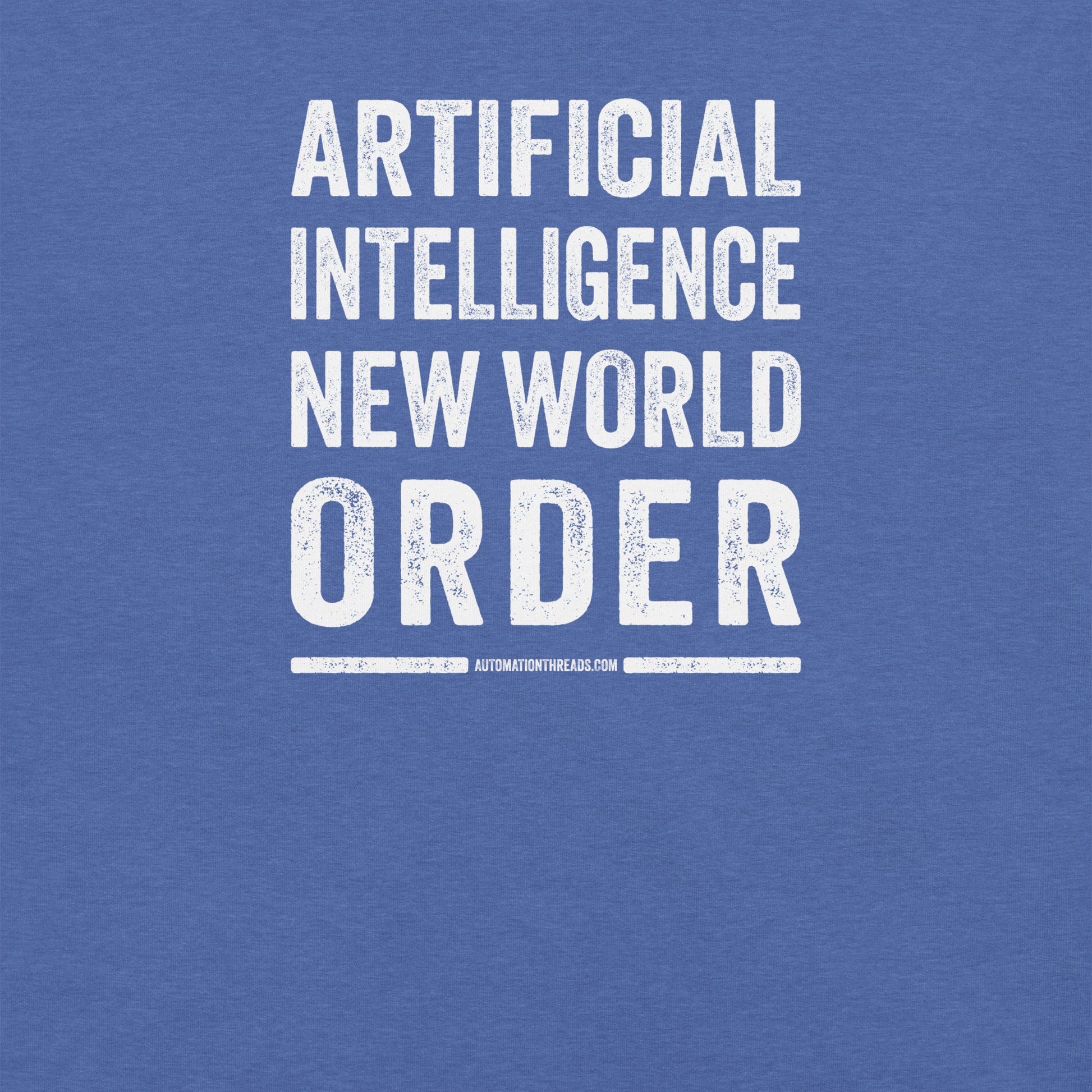 Artificial Intelligence New World Order Tee - Automation Threads