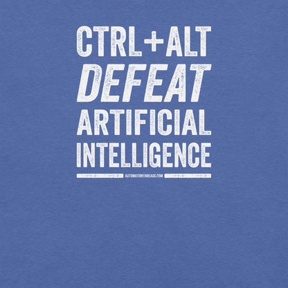 Ctrl+Alt+Defeat, Artificial Intelligence Tee - Automation Threads