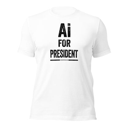 Ai for President Tee